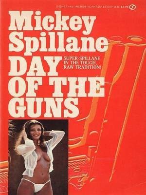 Day of the Guns(English, Electronic book text, Spillane Mickey)