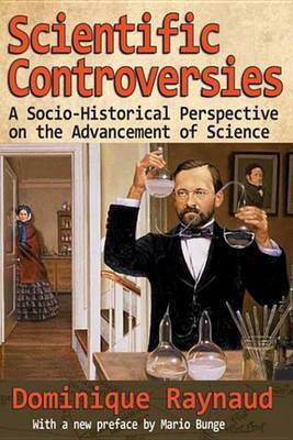 Scientific Controversies(English, Electronic book text, Raynaud Dominique)