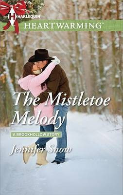 The Mistletoe Melody(English, Electronic book text, Snow Jennifer)