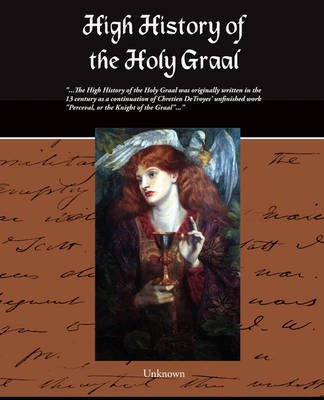 High History of the Holy Graal(English, Paperback, unknown)