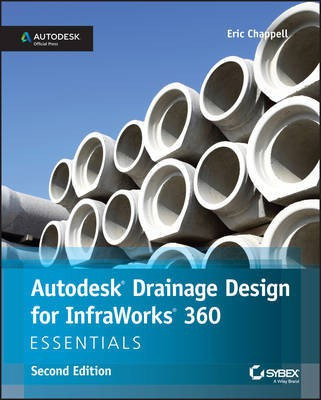 Autodesk Drainage Design for InfraWorks 360 Essentials(English, Paperback, Chappell Eric)