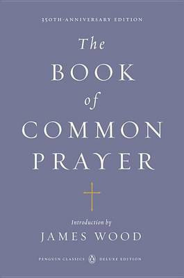 The Book of Common Prayer(English, Electronic book text, unknown)