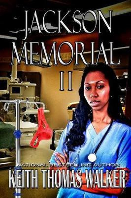 Jackson Memorial 2(English, Paperback, Walker Keith Thomas)
