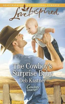 The Cowboy's Surprise Baby(English, Electronic book text, Kastner Deb)