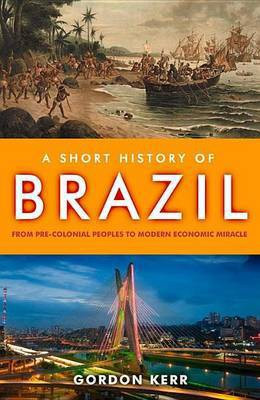 Short History of Brazil(English, Electronic book text, Kerr Gordon)