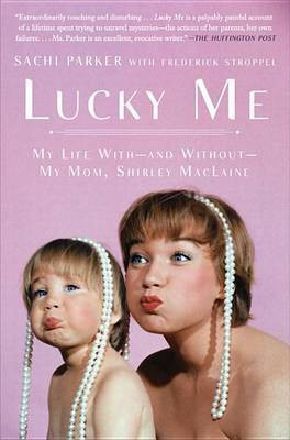 Lucky Me(English, Electronic book text, Parker Sachi)