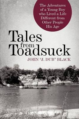 Tales from Toadsuck(English, Paperback, Black John J Dub)