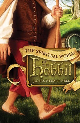 The Spiritual World of the Hobbit(English, Electronic book text, Bell James Stuart)