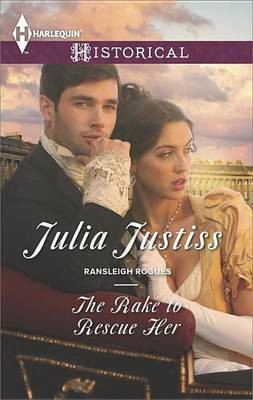 The Rake to Rescue Her(English, Electronic book text, Justiss Julia)