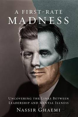 A First-Rate Madness(English, Electronic book text, Ghaemi Nassir)