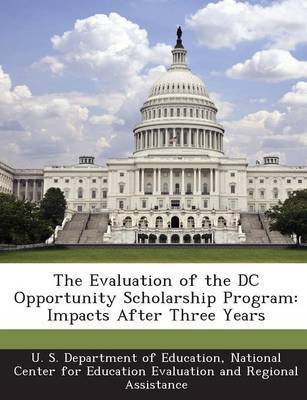 The Evaluation of the DC Opportunity Scholarship Program(English, Paperback, unknown)