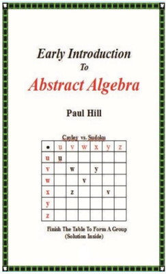 Early Introduction to Abstract Algebra(English, Hardcover, Hill Paul)