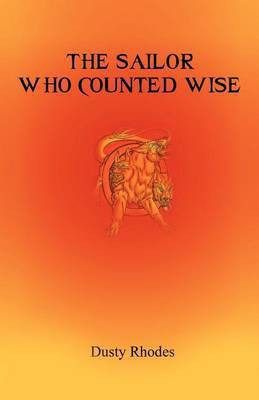 The Sailor Who Counted Wise(English, Paperback, Rhodes Dusty)