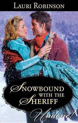 Snowbound with the Sheriff(English, Electronic book text, Robinson Lauri)