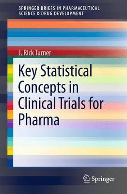 Key Statistical Concepts in Clinical Trials for Pharma(English, Electronic book text, PhD Turner J Rick)
