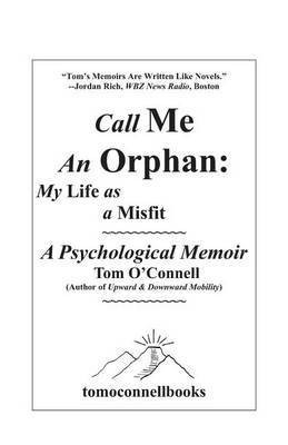 Call Me an Orphan(English, Paperback, O'Connell Tom)