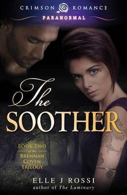 The Soother(English, Electronic book text, Rossi Elle J)