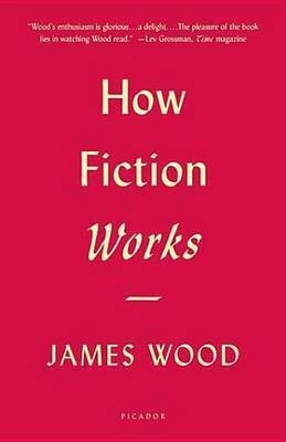 How Fiction Works(English, Electronic book text, Wood James)