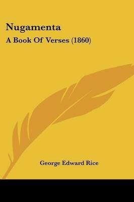 Nugamenta(English, Paperback, Rice George Edward)
