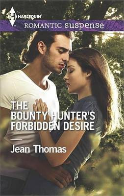 The Bounty Hunter's Forbidden Desire(English, Electronic book text, (La Assisant Professor Thomas Jean)