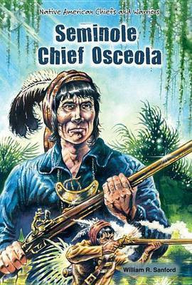 Seminole Chief Osceola(English, Electronic book text, Sanford William R)
