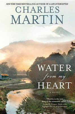 Water from My Heart(English, Electronic book text, Martin Charles)
