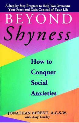 Beyond Shyness: How to Conquer Social Anxiety Step(English, Electronic book text, Berent Jonathan)