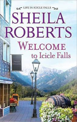Welcome to Icicle Falls(English, Electronic book text, Roberts Sheila)