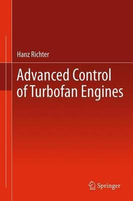 Advanced Control of Turbofan Engines(English, Electronic book text, Richter Hanz)