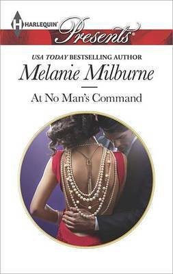 At No Man's Command(English, Electronic book text, Milburne Melanie)