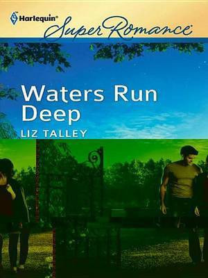 Waters Run Deep(English, Electronic book text, Talley Liz)
