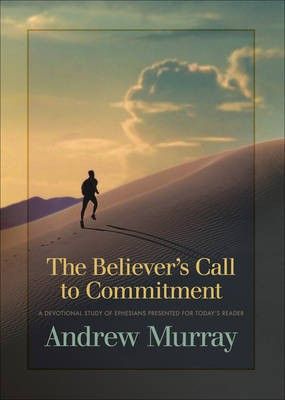 The Believer's Call to Commitment(English, Electronic book text, Murray Andrew)