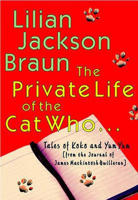 The Private Life of the Cat Who...(English, Electronic book text, Braun Lilian Jackson)