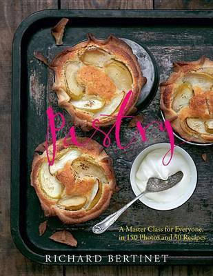 Pastry(English, Electronic book text, Bertinet Richard)