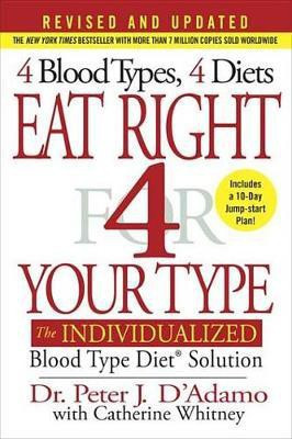 Eat Right 4 Your Type(English, Electronic book text, D'Adamo Peter)