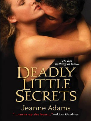Deadly Little Secrets(English, Electronic book text, Adams Jeanne)