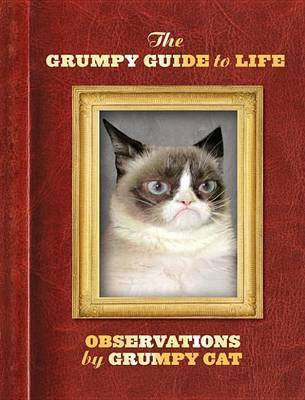 The Grumpy Guide to Life(English, Electronic book text, Grumpy Cat)