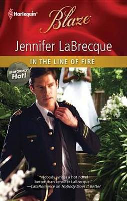 In the Line of Fire(English, Electronic book text, LaBrecque Jennifer)