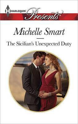 The Sicilian's Unexpected Duty(English, Electronic book text, Smart Michelle)