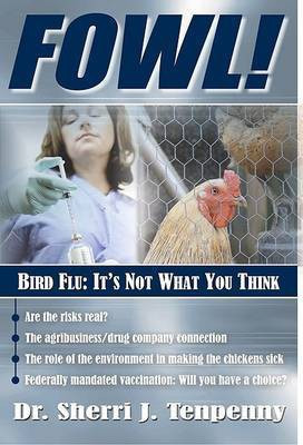 Fowl! Bird Flu(English, Paperback, Tenpenny Sherri J.)
