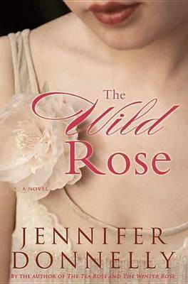 Wild Rose(English, Electronic book text, Donnelly Jennifer)