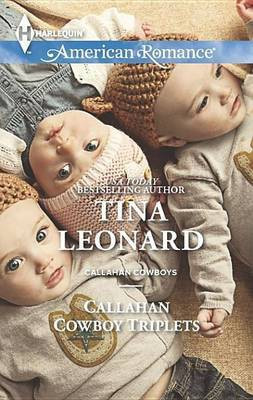 Callahan Cowboy Triplets(English, Electronic book text, Leonard Tina)