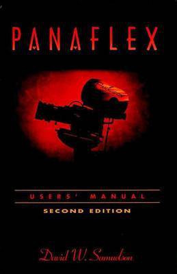 Panaflex User's Manual(English, Electronic book text, Samuelson David)