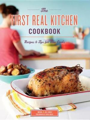 The First Real Kitchen Cookbook(English, Electronic book text, Carle Megan)