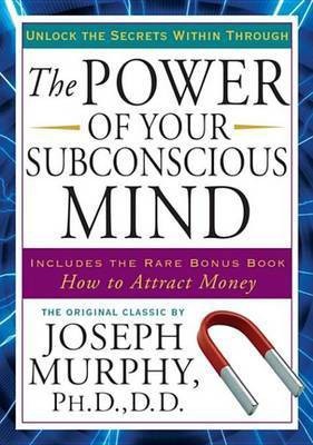 The Power of Your Subconscious Mind(English, Electronic book text, Murphy Phd D D Joseph)