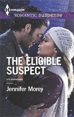 The Eligible Suspect(English, Electronic book text, Morey Jennifer)