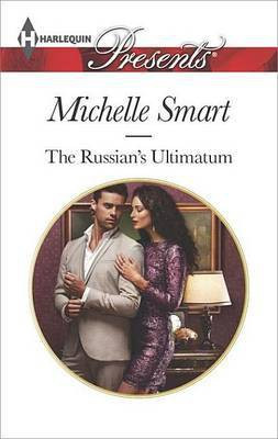 The Russian's Ultimatum(English, Electronic book text, Smart Michelle)