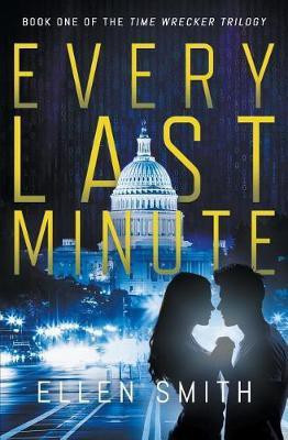 Every Last Minute(English, Paperback, Smith Ellen)