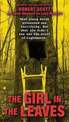 The Girl in the Leaves(English, Electronic book text, Scott Robert)