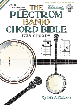 The Plectrum Banjo Chord Bible(English, Hardcover, Tobe A. Richards)